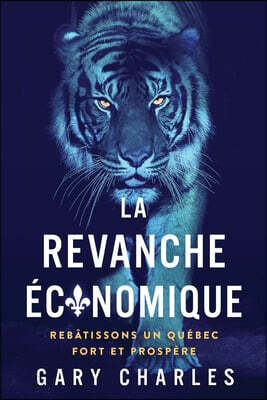 La Revanche Economique