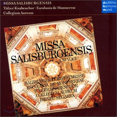 Missa Salisburgensis : Escolania De MontserratCollegium Aureum