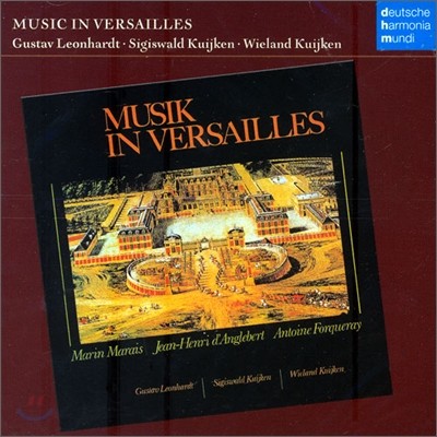 Music In Versailles : Sigiswand & Wieland KuijkenGustav Leonhardt