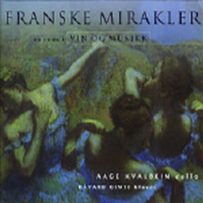 Aage Kvalbein / Havard Gimse - Franske Mirakler, En Reise I Vin Og Musikk (CD)