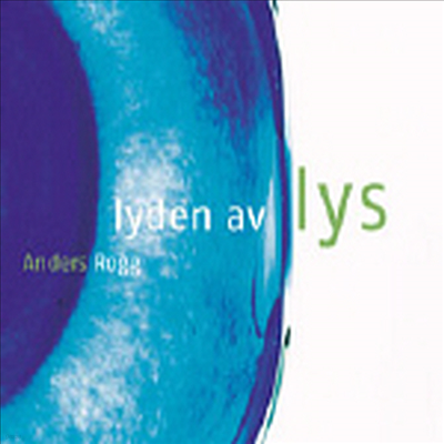 Anders Rogg - Lyden Av Lys (Digipack)(CD)