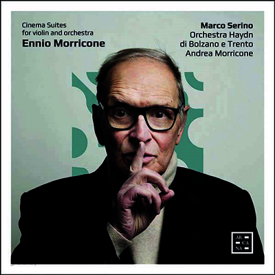 [미개봉 EU] 엔니오 모리코네: 바이올린과 오케스트라를 위한 영화음악 모음곡 (Morricone: Cinema Suites for Violin and Orchestra)(Digipack)(CD) - Marco Serino