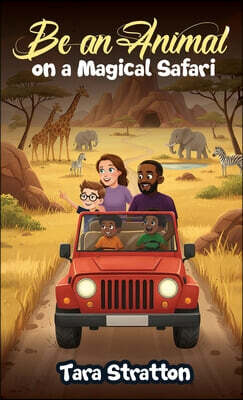 Be an Animal on a Magical Safari