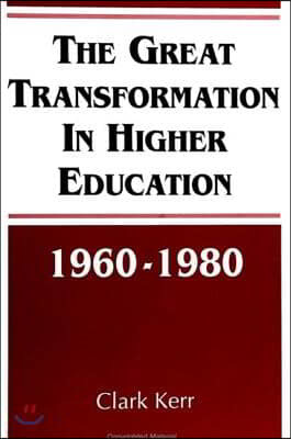 The Great Transformation in Higher Education, 1960-1980