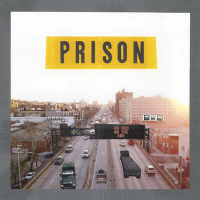 Prison — Big Rigs on the BQE 앨범 커버