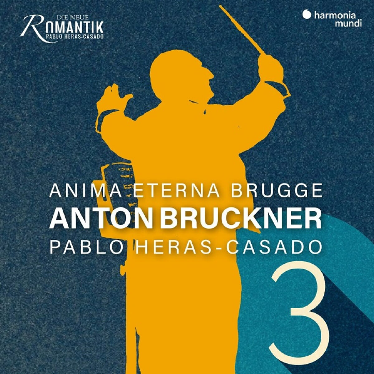 Pablo Heras-Casado 브루크너: 교향곡 3번 D단조 `바그너 심포니`  (Bruckner: Symphony No.3 In D Minor `Wagner Symphony`)