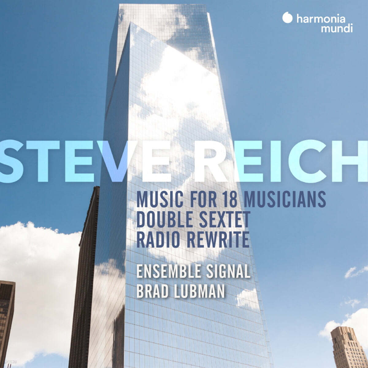 Brad Rubenstein 라이히: 18명의 연주자를 위한 음악 (Reich: Music For 18 Musicians)