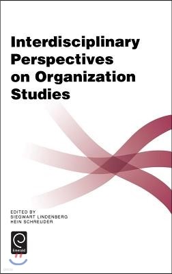 Interdisciplinary Perspectives on Organization Studies