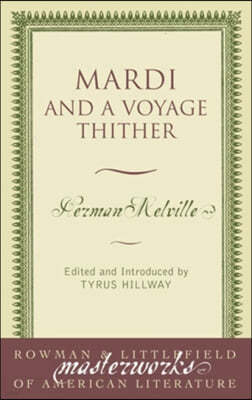 Mardi: And a Voyage Thither