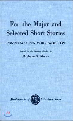 For the Major and Selected Stories