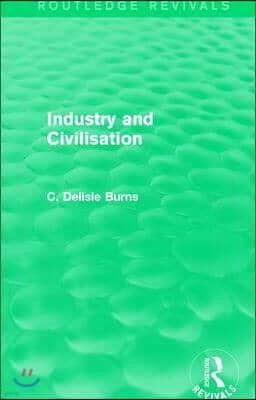 Industry and Civilisation