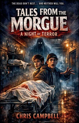 Tales From the Morgue