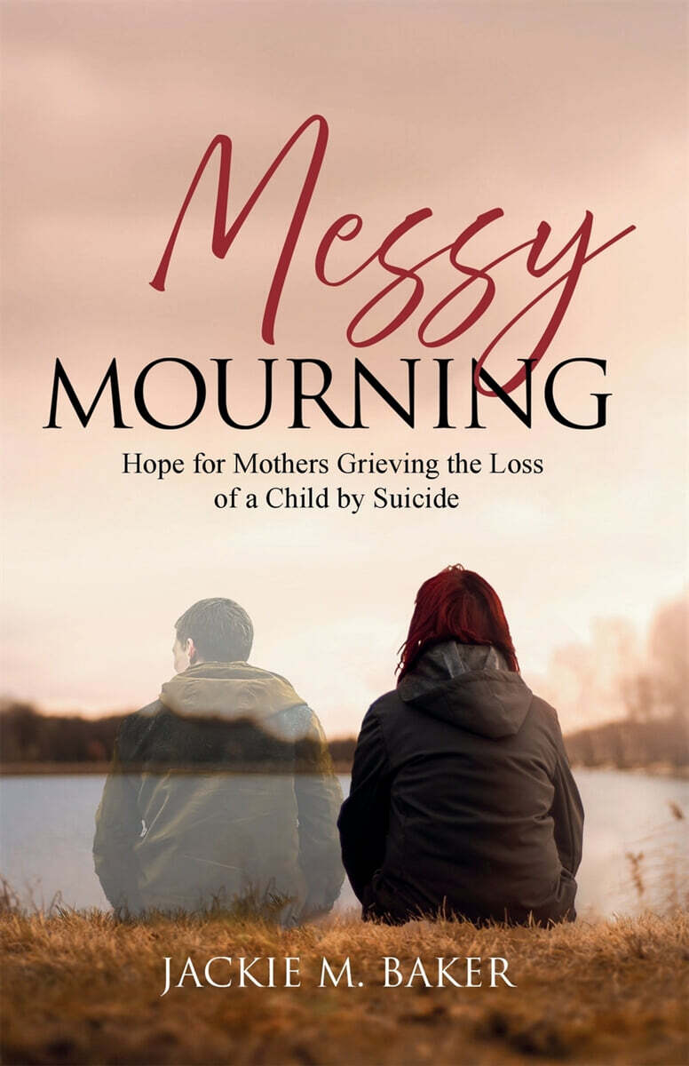 Messy Mourning