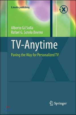 Tv-Anytime: Paving the Way for Personalized TV