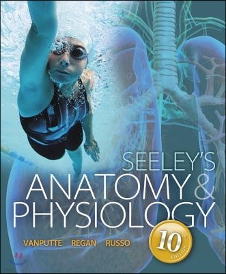 Seeley's Anatomy & Physiology with Connect Plus Access Card