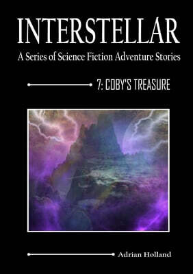 Interstellar 7 - Coby's Treasure