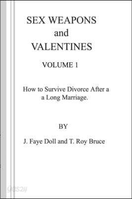 Sex Weapons and Valentines