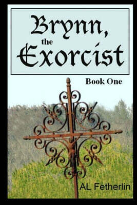 Brynn, the Exorcist