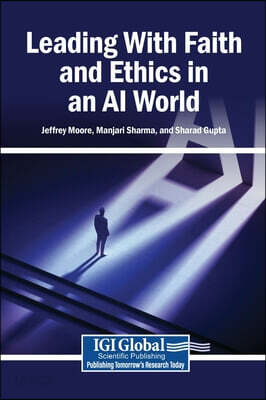 Leading With Faith and Ethics in an AI World