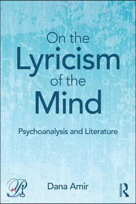 On the Lyricism of the Mind