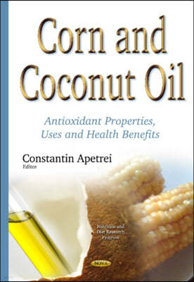 Corn and Coconut Oil