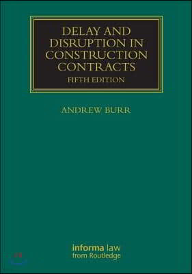 Delay and Disruption in Construction Contracts