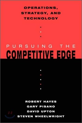 Operations, Strategy, and Technology : Pursuing the Competitive Edge