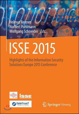 ISSE 2015: Highlights of the Information Security Solutions Europe 2015 Conference