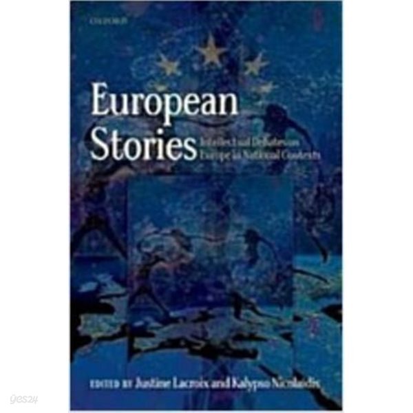 European Stories : Intellectual Debates on Europe in National Contexts (Hardcover) 