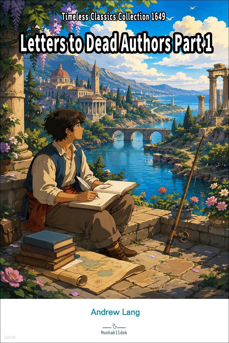 Letters to Dead Authors Part 1