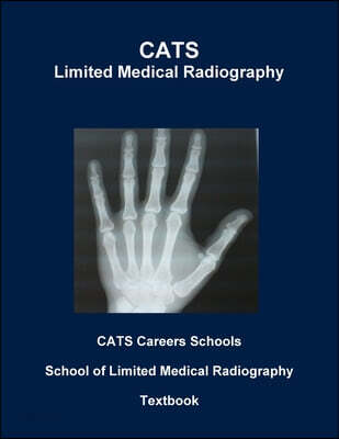 CATS Limited Medical Radiography Textbook