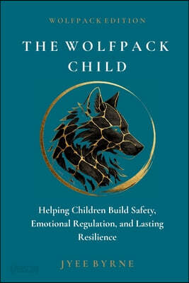 The Wolfpack Child - Wolfpack Edition