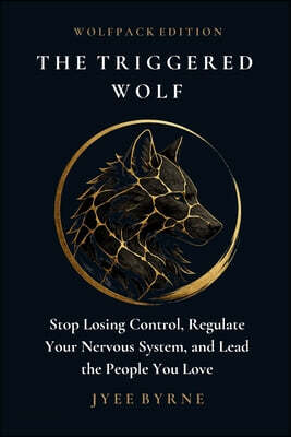 The Triggered Wolf - Wolfpack Edition