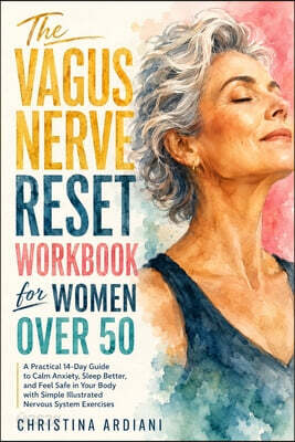 The Vagus Nerve Reset Workbook for Women Over 50