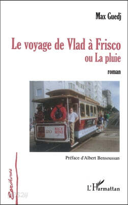 Le voyage de Vlad a Frisco