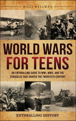 Billy Wellman World Wars for Teens