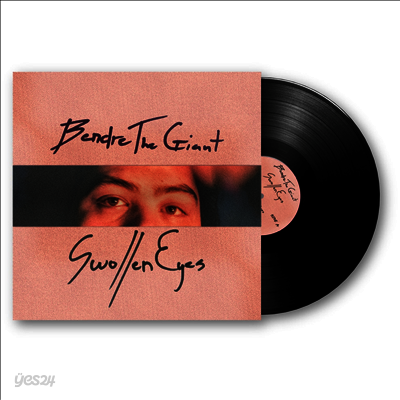 Bendrethegiant - Swollen Eyes (US Indie Exclusive)(180g LP)
