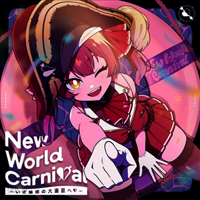 Houshou Marine (호쇼 마린) - New World Carnival ~いざ魅惑の大海原へ~ (초회한정반 B)(CD)