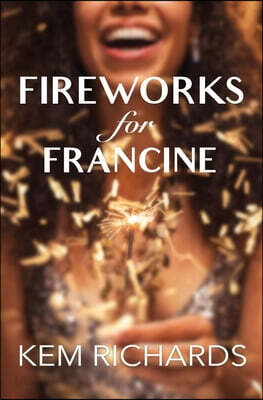 Fireworks for Francine
