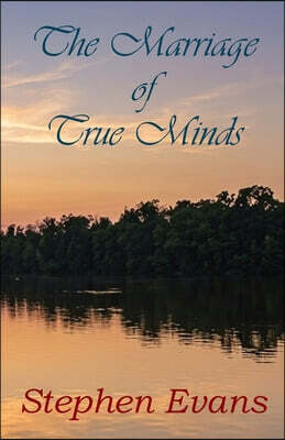 Time Being Media, LLC The Marriage of True Minds: Act I of The Island of Always