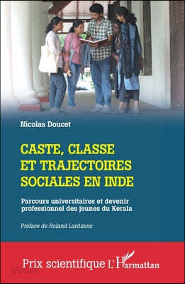 Caste, classe et trajectoires sociales en Inde