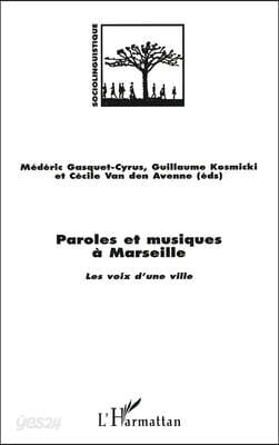 PAROLES ET MUSIQUES A MARSEILLE