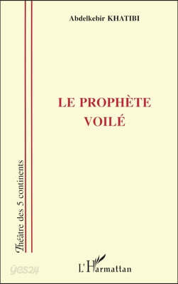 Le prophete voile