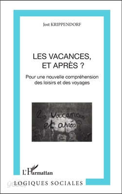 Les vacances, et apres ?