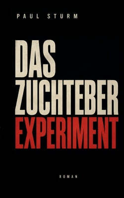 Das Zuchteber Experiment