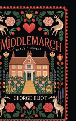 Middlemarch (Classic Novels)