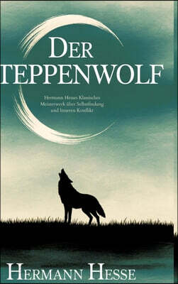 Der Steppenwolf (Deutsche Ausgabe)