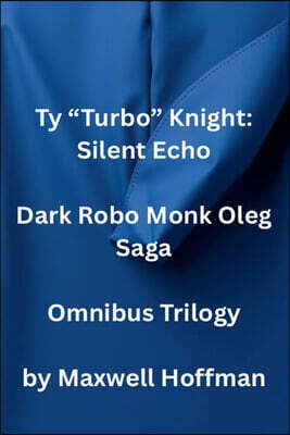 Maxwell Hoffman Ty "Turbo" Knight