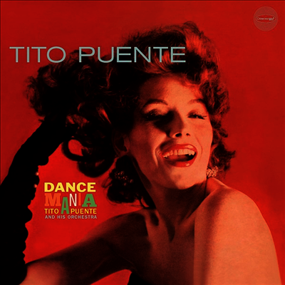 Tito Puente — Dance Mania (Bonus Tracks) 앨범 커버