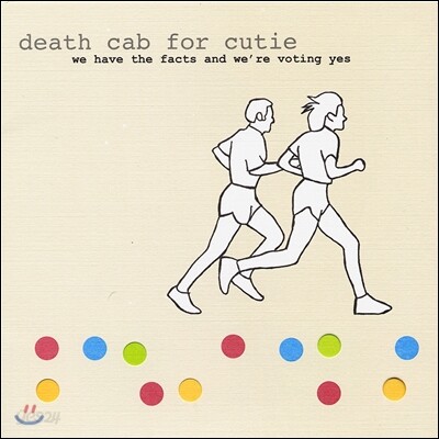 Death Cab for Cutie - We Have The Facts And We're Voting Yes